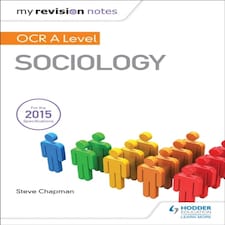 My Revision Notes: Ocr A Level Sociology