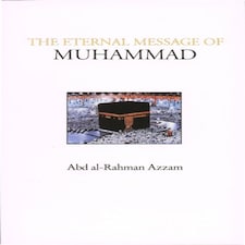 The Eternal Message Of Muhammad Islamic Texts Society