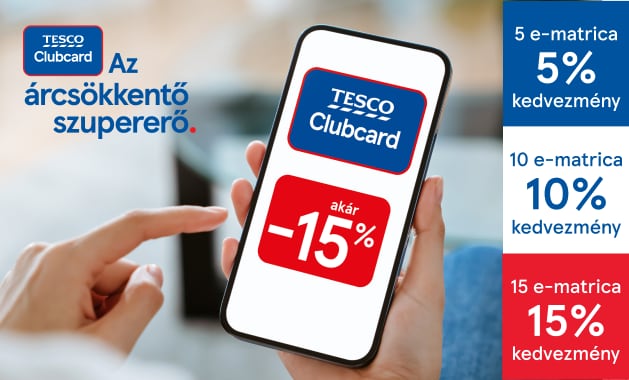 Akár -15% kedvezmény Clubcard appal.