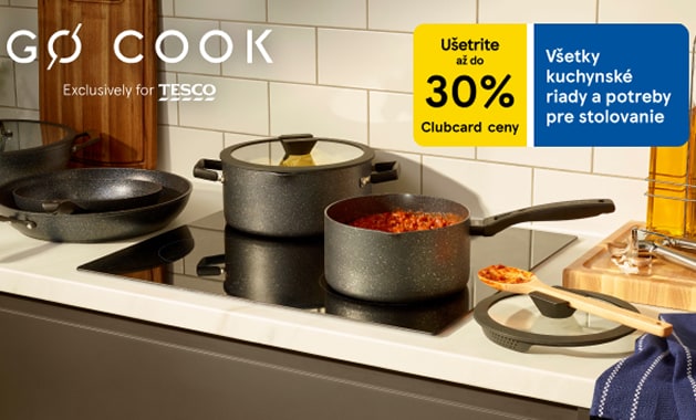 Kuchynské potreby od Go Cook a F&F Home teraz lacnejšie až do 30 % s Clubcard