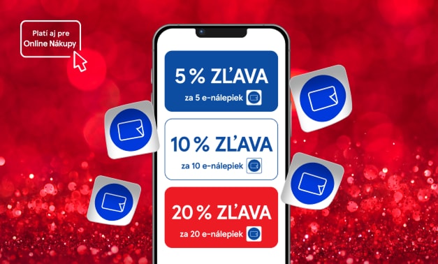 Zbierajte e-nálepky a ušetrite až 50 € z celého nákupu.